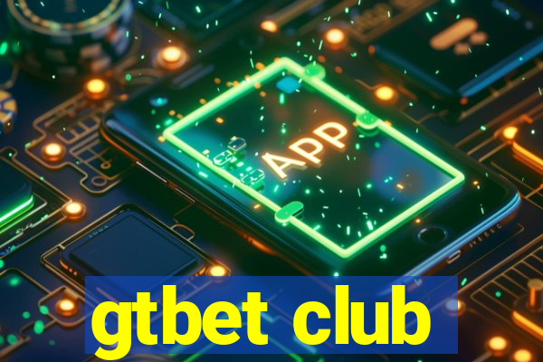 gtbet club