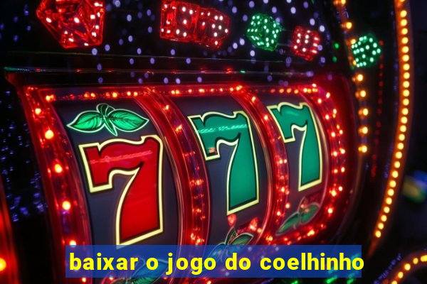 baixar o jogo do coelhinho