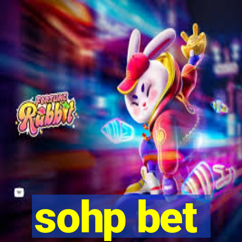 sohp bet