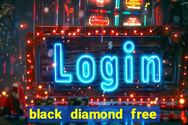 black diamond free casino slots