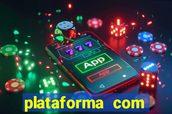 plataforma com rodadas gratis sem deposito