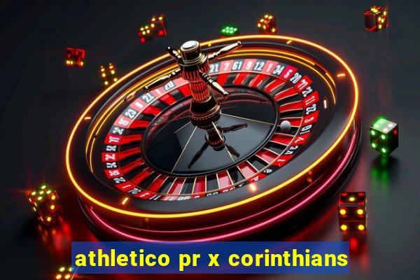 athletico pr x corinthians