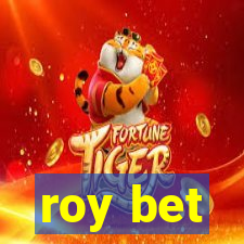 roy bet