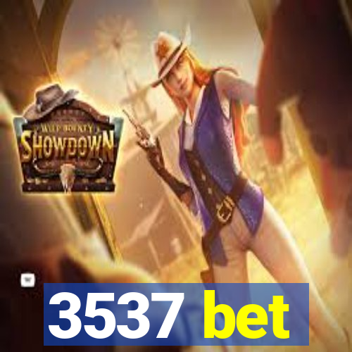 3537 bet