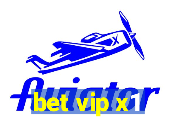 bet vip x1