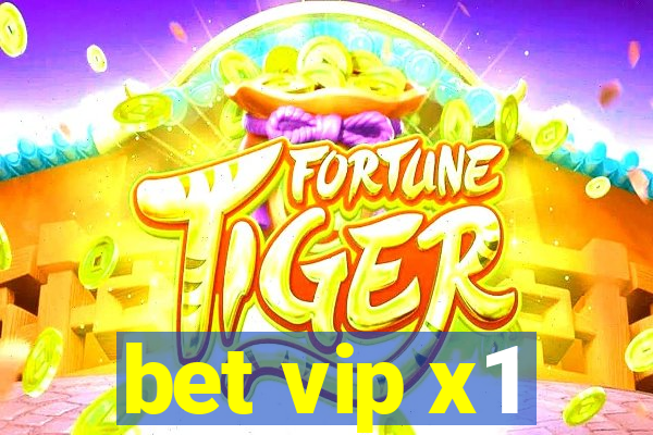 bet vip x1