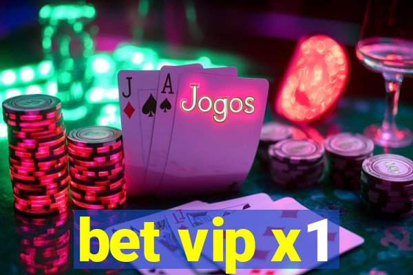 bet vip x1