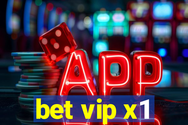 bet vip x1