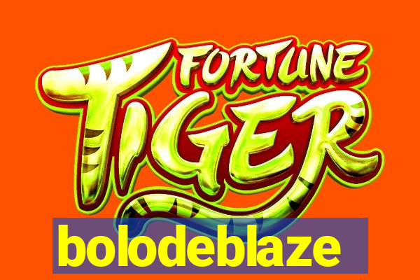 bolodeblaze