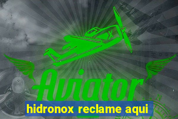 hidronox reclame aqui