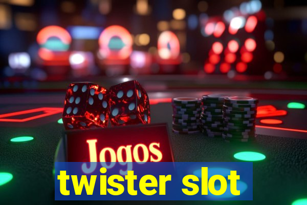 twister slot