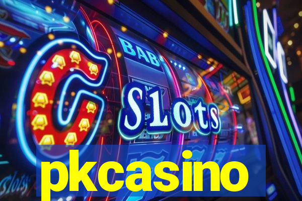 pkcasino