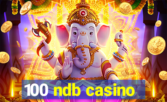 100 ndb casino