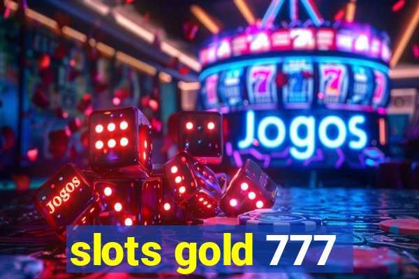 slots gold 777