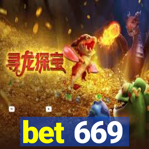 bet 669