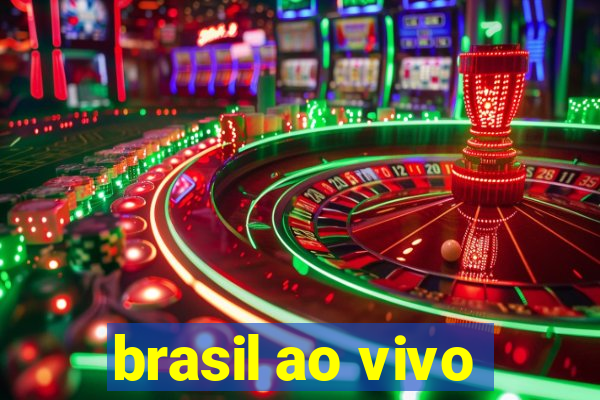 brasil ao vivo