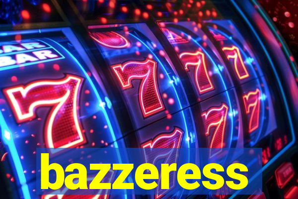 bazzeress