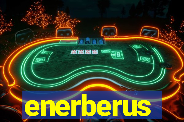 enerberus