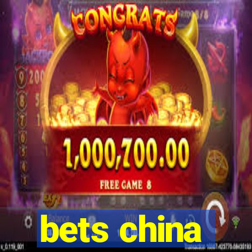 bets china