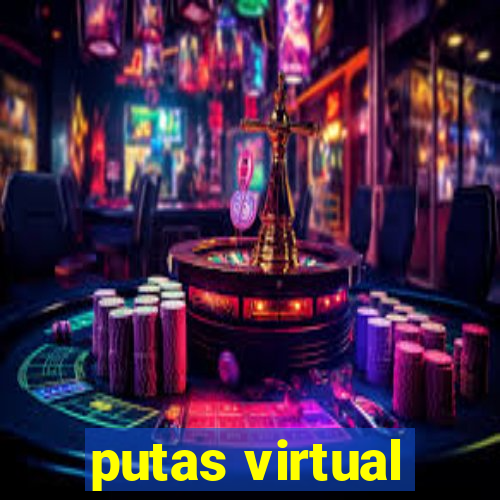 putas virtual