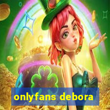 onlyfans debora