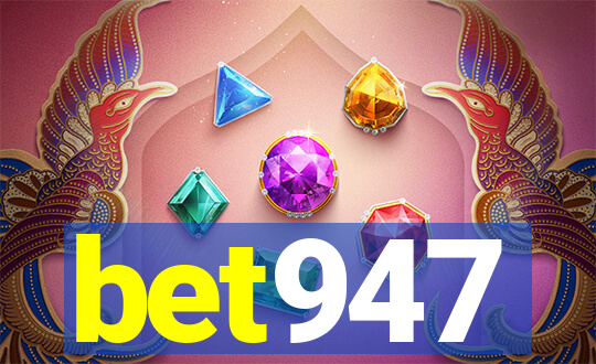 bet947