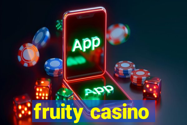 fruity casino