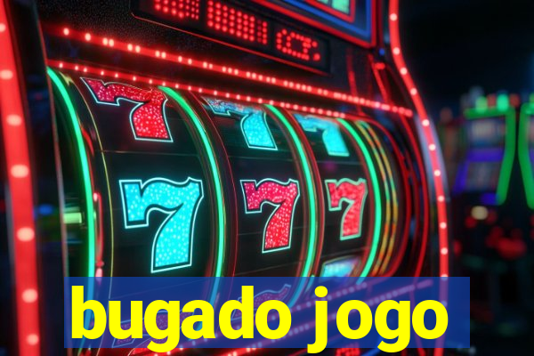 bugado jogo