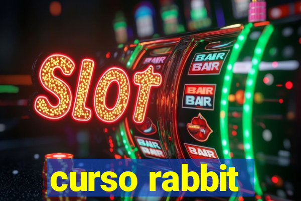 curso rabbit