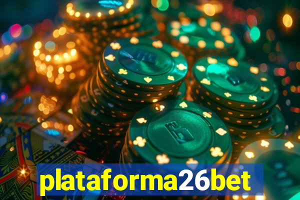 plataforma26bet