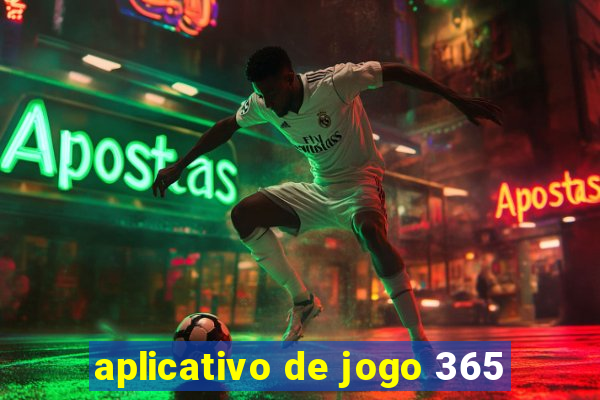 aplicativo de jogo 365