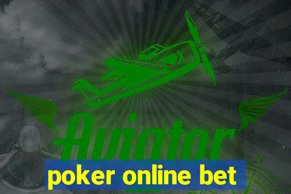 poker online bet