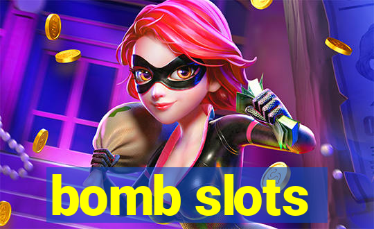 bomb slots