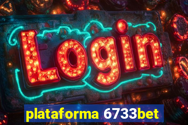 plataforma 6733bet