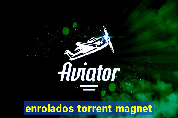 enrolados torrent magnet