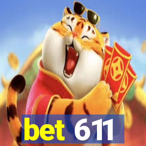 bet 611