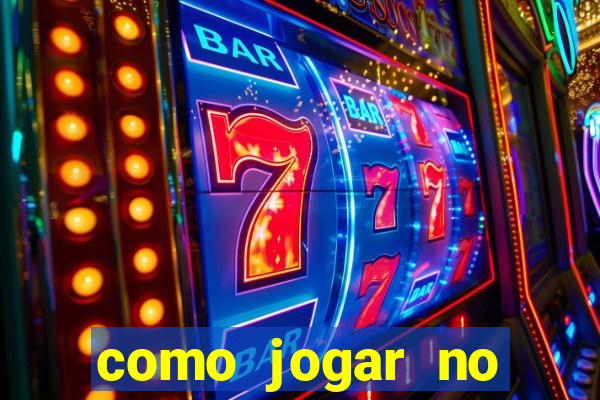 como jogar no tigre sem depositar