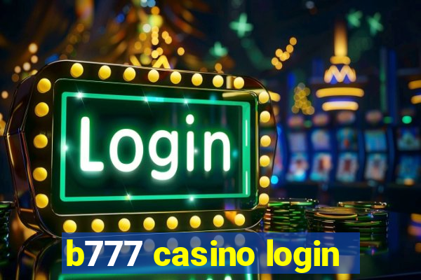 b777 casino login