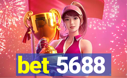 bet 5688