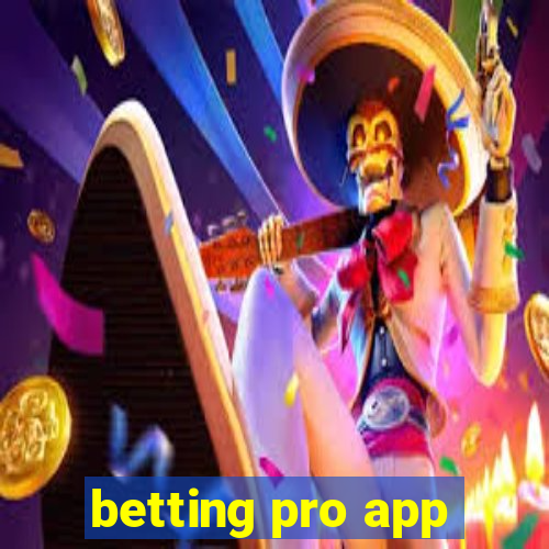 betting pro app