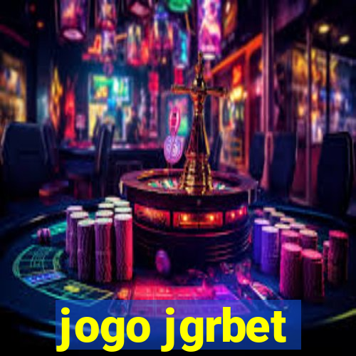 jogo jgrbet