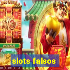 slots falsos