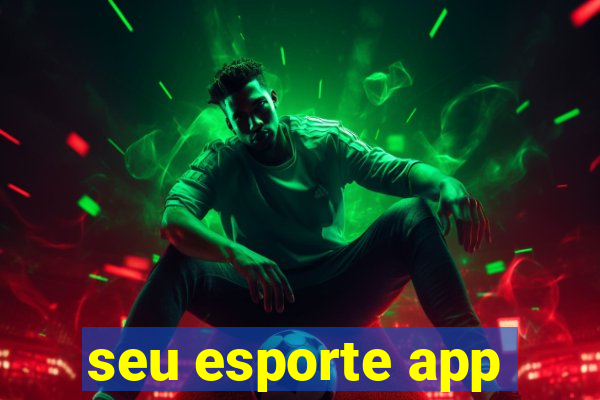 seu esporte app