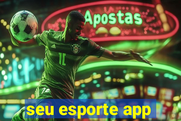 seu esporte app