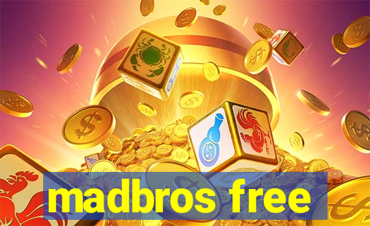 madbros free