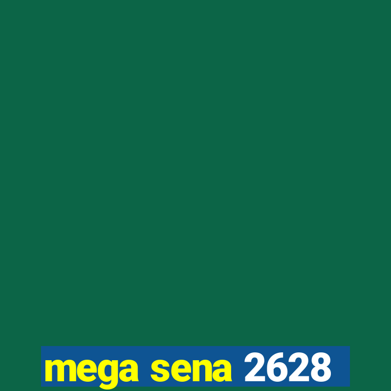 mega sena 2628