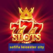 sofifa leicester city