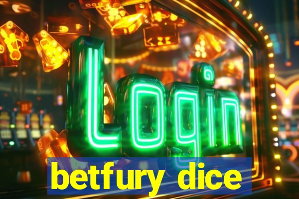 betfury dice