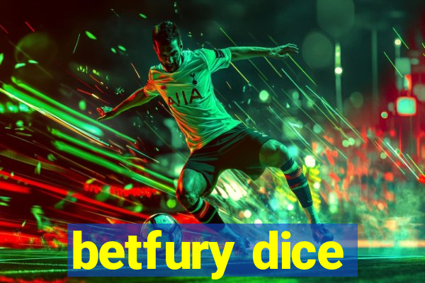 betfury dice