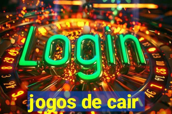 jogos de cair